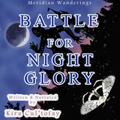 Battle for Night Glory by  Kira Cul'tofay audiobook