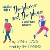 The Planner and the Player by  Lainey Davis audiobook