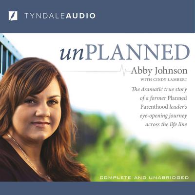 Unplanned by  Abby Johnson audiobook