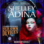 Her Own Devices by  Shelley Adina audiobook