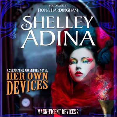 Her Own Devices by Shelley Adina audiobook