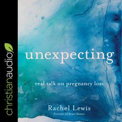 Unexpecting by Rachel Lewis audiobook