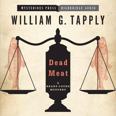 Dead Meat by William G. Tapply audiobook