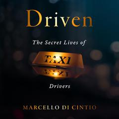 Driven by Marcello Di Cintio audiobook