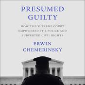 Presumed Guilty by  Erwin Chemerinsky audiobook