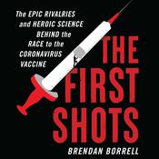The First Shots by  Brendan Borrell audiobook