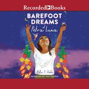 Barefoot Dreams of Petra Luna by  Alda P. Dobbs audiobook
