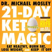 21-Day Keto Magic by  Dr. Michael Mosley audiobook