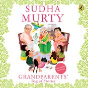 Grandparents' Bag of Stories by  Sudha Murty audiobook