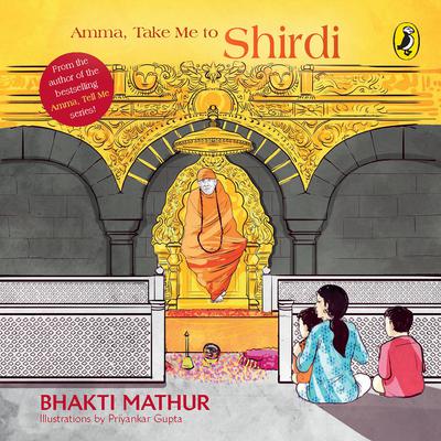 Amma, Take me to Shirdi by Bhakti Mathur audiobook