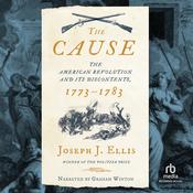 The Cause by  Joseph J. Ellis audiobook