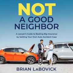 Not a Good Neighbor by Brian LaBovick audiobook