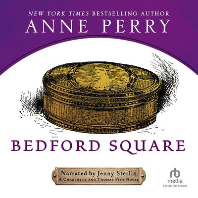 Bedford Square by Anne Perry audiobook