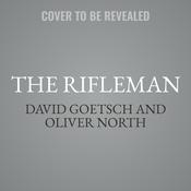 The Rifleman by  David Goetsch audiobook
