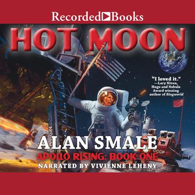 Hot Moon by Alan Smale audiobook
