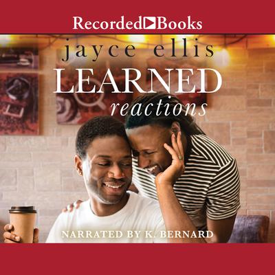 Learned Reactions by Jayce Ellis audiobook