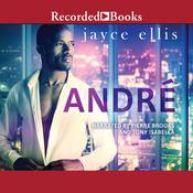 Andre by  Jayce Ellis audiobook