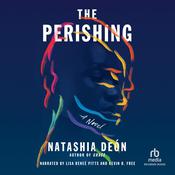 The Perishing by  Natashia Deón audiobook