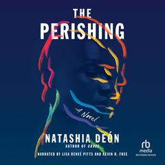 The Perishing by Natashia Deón audiobook