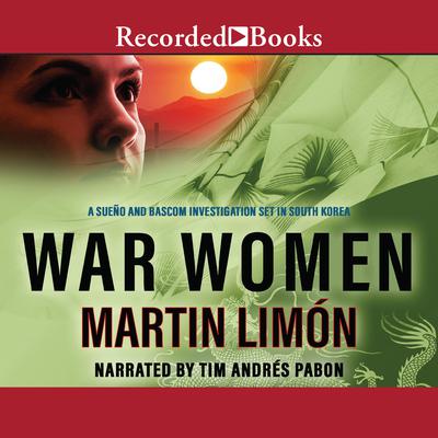War Women by Martin Limón audiobook