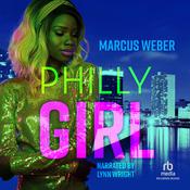 Philly Girl by  Marcus Weber audiobook