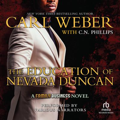 The Education of Nevada Duncan by Carl Weber audiobook