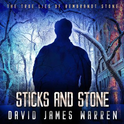 Sticks and Stone by David James Warren audiobook