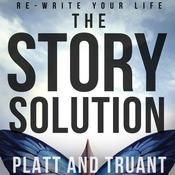 The Story Solution by  Johnny B. Truant audiobook