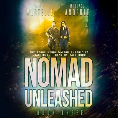 Nomad Unleashed by Craig Martelle audiobook