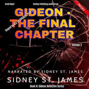 Gideon - The Final Chapter by  Sidney St. James audiobook