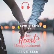 Her Heart's Disappointment by  Lila Diller audiobook