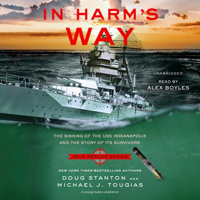 In Harm’s Way (Young Reader’s Edition) by Michael J. Tougias audiobook