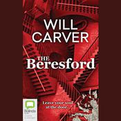 The Beresford by  Will Carver audiobook