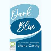 Dark Blue by  Shane Carthy audiobook