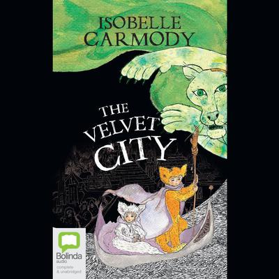 The Velvet City by Isobelle Carmody audiobook