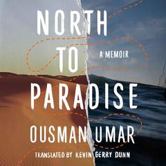 North to Paradise by Ousman Umar audiobook