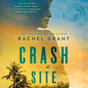 Crash Site by  Rachel Grant audiobook