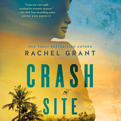 Crash Site by Rachel Grant audiobook