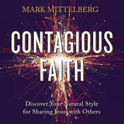 Contagious Faith by  Mark Mittelberg audiobook