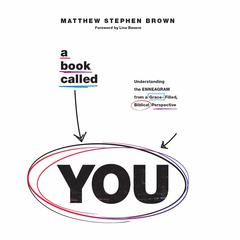 A Book Called YOU by Matthew Stephen Brown audiobook