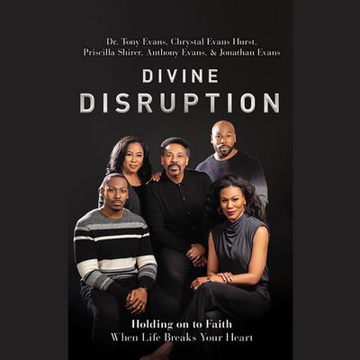 Divine Disruption by Tony Evans audiobook