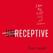 unReceptive by  Tom Stanfill audiobook