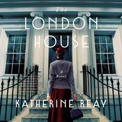 The London House by  Katherine Reay audiobook