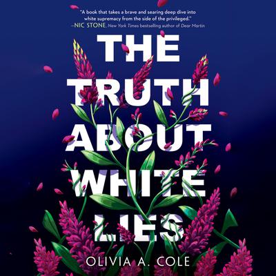 The Truth About White Lies by Olivia A. Cole audiobook