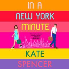 In a New York Minute by Kate Spencer audiobook