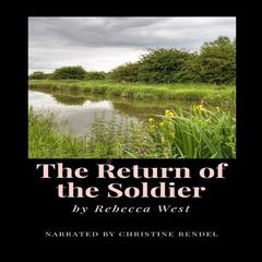 The Return of the Soldier by Rebecca West audiobook