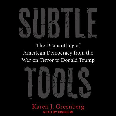 Subtle Tools by Karen J. Greenberg audiobook
