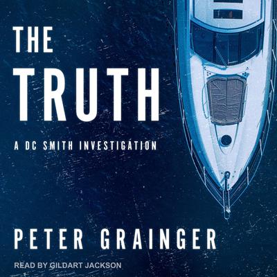 The Truth by Peter Grainger audiobook