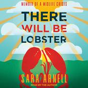 There Will Be Lobster by  Sara Arnell audiobook