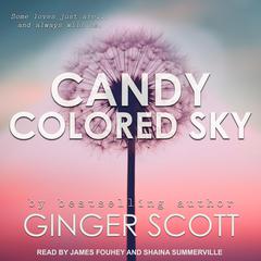 Candy Colored Sky by Ginger Scott audiobook